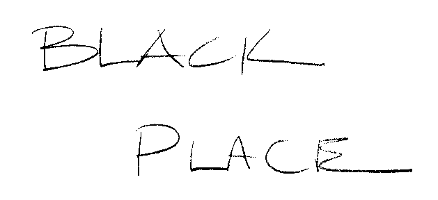 Black Place